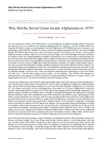 Why Did the Soviet Union Invade Afghanistan in 1979? Written by Uday Rai Mehra