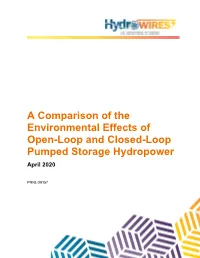 A Comparison of the Environmental Effects of Open-Loop and Closed-Loop Pumped Storage Hydropower April 2020