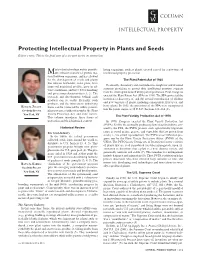 Protecting Intellectual Property in Plants and Seeds Editor’S Note: This Is the Final Part of a Six-Part Series on Patent Law
