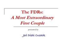 The Fdrs: a Most Extraordinary First Couple