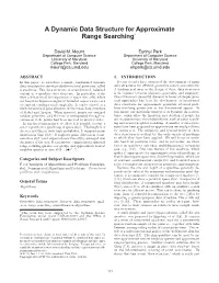 A Dynamic Data Structure for Approximate Range Searching∗