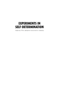 EXPERIMENTS in SELF-DETERMINATION Histories of the Outstation Movement in Australia