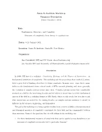 Santa Fe Institute Workshop Summary Description (Dated: December 1, 2010)