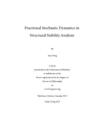 Fractional Stochastic Dynamics in Structural Stability Analysis