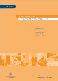 To Have and to Hold: Retaining and Utilising Skilled People