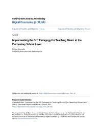 Implementing the Orff Pedagogy for Teaching Music at the Elementary School Level