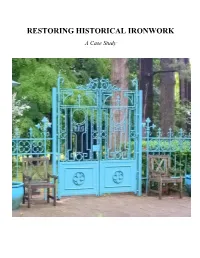 RESTORING HISTORICAL IRONWORK a Case Study