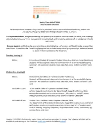 Spring 'Cane Kickoff 2021 New Student Schedule Please Note with Consideration of COVID-19 Guidelines and in Consultation With