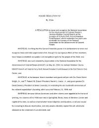 HOUSE RESOLUTION 151 by Shaw a RESOLUTION to Honor And