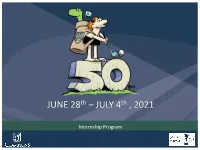JUNE 28Th – JULY 4Th , 2021