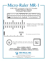Micro-Ruler MR-1 a NPL (NIST Counterpart in the U.K.)Traceable Certified Reference Material