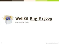 Open Source Software Seminar — Konstantin Käfer Webkit