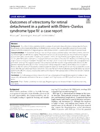 Outcomes of Vitrectomy for Retinal Detachment in a Patient with Ehlers