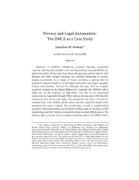 Privacy and Legal Automation: the DMCA As a Case Study