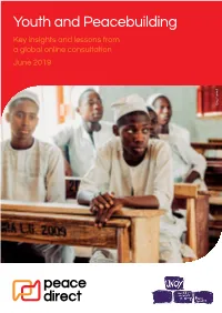 Youth and Peacebuilding Key Insights and Lessons from a Global Online Consultation June 2019 Greg Funnell Greg About This Report