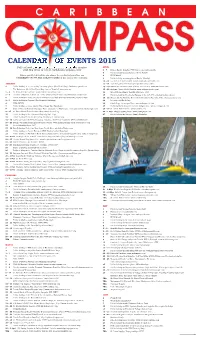 CALENDAR of EVENTS 2015 Pull out and Pin up the Paper Version, Or Use the Version APRIL with Live Links at 2 – 6 Bequia Easter Regatta