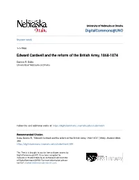 Edward Cardwell and the Reform of the British Army, 1868-1874