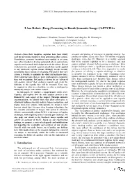 I Am Robot: (Deep) Learning to Break Semantic Image Captchas
