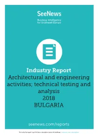 Industry Report Architectural and Engineering Activities; Technical Testing and Analysis 2018 BULGARIA