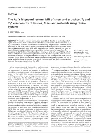 MRI of Short and Ultrashort T2 and T2* Components of Tissues, Fluids