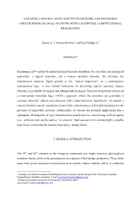 Towards a General Many-Sorted Framework for Describing Certain Kinds of Legal Statutes with a Potential Computational Realization