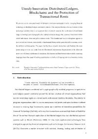 Unruly Innovation: Distributed Ledgers, Blockchains and the Protection of Transactional Rents