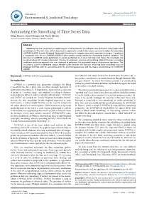 Automating the Smoothing of Time Series Data Shilpy Sharma*, David a Swayne and Charlie Obimbo School of Computer Science, University of Guelph, Canada