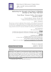 Estimating the Strength of the Impact of Rushing Attempt in NFL Game Outcomes Abstract