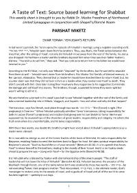 A Taste of Text: Source Based Learning for Shabbat This Weekly Sheet Is Brought to You by Rabbi Dr