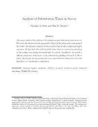 Analysis of Substitution Times in Soccer