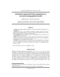 Disturbance-Generated Niche-Segregation in a Structured Metapopulation Model