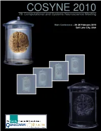 COSYNE 2010 7Th Computational and Systems Neuroscience Meeting