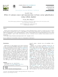 Effect of Calcium Source and Exposure-Time on Basic Caviar Spheriﬁcation Using Sodium Alginate