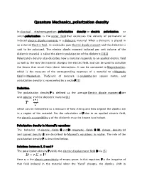 Quantum Mechanics Polarization Density