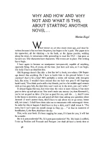 Why and How and Why Not and What Is This, About Starting Another Novel