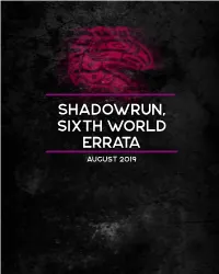 Shadowrun, Sixth World Errata