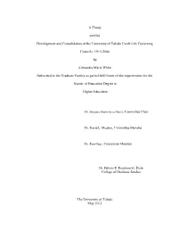 A Thesis Entitled Development and Consolidation of the University Of