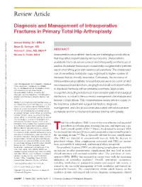 Diagnosis and Management of Intraoperative Fractures in Primary
