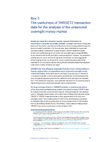 Focus 3 the Usefulness of TARGET2 Transaction Data for the Analysis Of