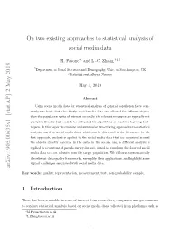 On Two Existing Approaches to Statistical Analysis of Social Media Data