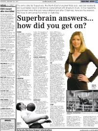Superbrain Answers... How Did You Get