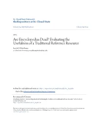 Are Encyclopedias Dead? Evaluating the Usefulness of a Traditional Reference Resource Rachel S