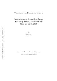 Convolutional Attention-Based Seq2seq Neural Network for End-To-End ASR