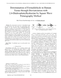Determination of Formaldehyde in Human Tissue Through Derivatization with 2,4-Dinitrophenylhydrazine by Square Wave Polarography Method