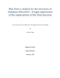 Was Feist a Catalyst for the Structure of Database Directive? : a Legal Exploration of the Implications of the Feist Decision