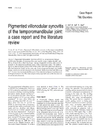 Pigmented Villonodular Synovitis of the Temporomandibular Joint: a Case Report and the Literature Review