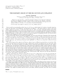 The Simplest Origin of the Big Bounce and Inflation