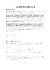 EE 423: Class Demo 1 Introduction in Lab 1, Two Diﬀerent Methods for Generating a Sinusoid Are Used