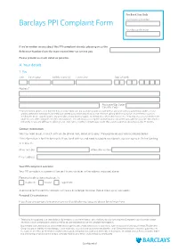 Barclays PPI Complaint Form Our Reference Number Your Account Number