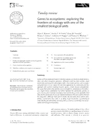 Genes to Ecosystems: Exploring the Frontiers of Ecology with One of the Smallest Biological Units